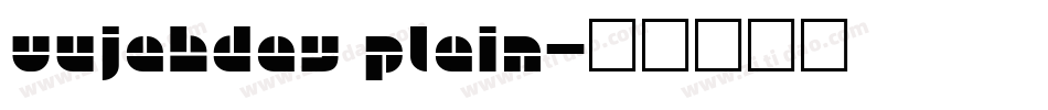 Vujahday Plain字体转换